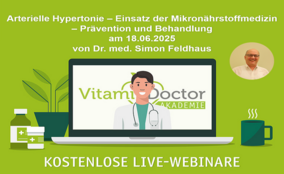Arterielle Hypertonie – Einsatz der Mikronährstoffmedizin – Prävention und Behandlung - Dr. med. Simon Feldhaus