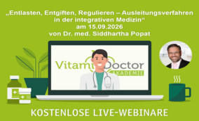 Entlasten, Entgiften, Regulieren – Ausleitungsverfahren in der integrativen Medizin - Dr. med. Siddhartha Popat