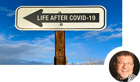 Schild mit der Aufschrift Life after Covid-19 Schild mit der Aufschrift Life after Covid-19